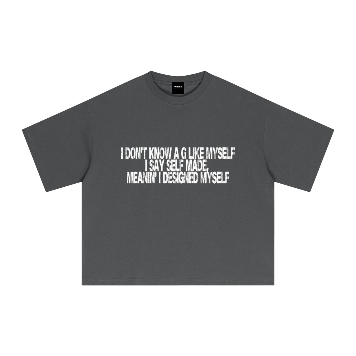 WESE „LIKE MYSELF“ Tee