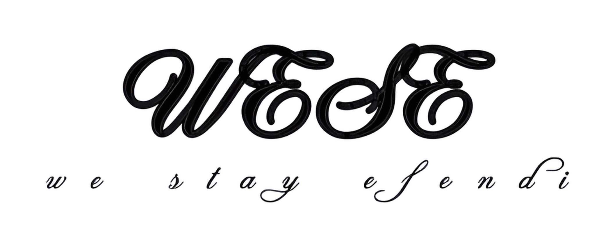 WESE - We Stay Efendi